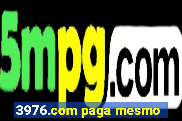 3976.com paga mesmo